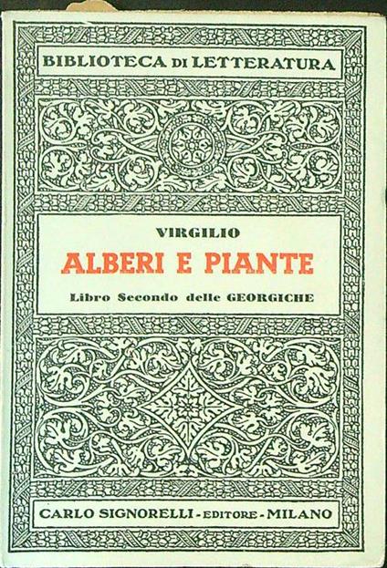 Alberi e piante Libro secondo delle Georgiche - Virgilio - copertina