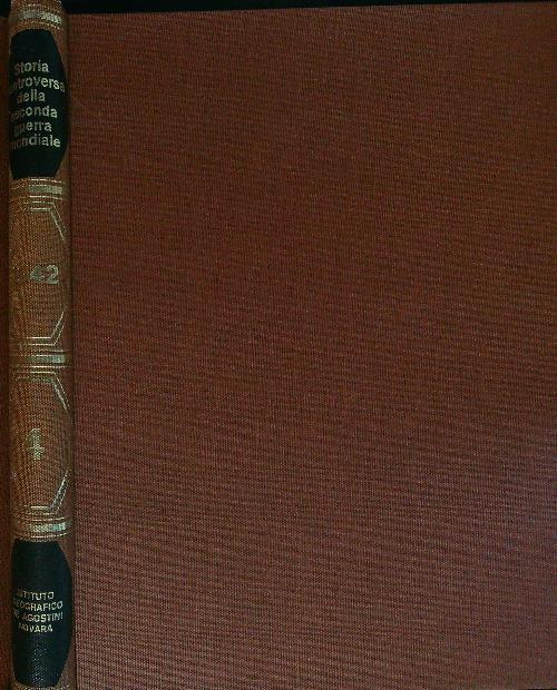 Storia controversa della Seconda Guerra Mondiale 4 1942 - Eddy Bauer - copertina