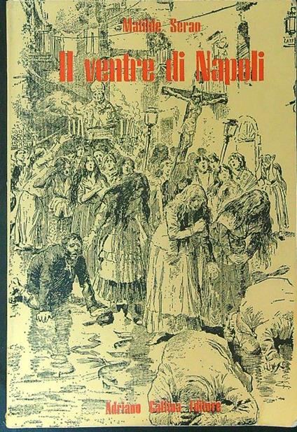 Il ventre di Napoli - Matilde Serao - copertina