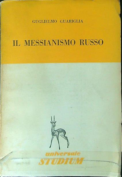 Il  Messianismo Russo - Guglielmo Guariglie - copertina