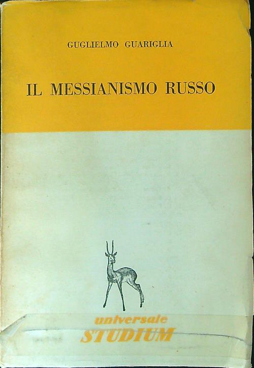 Il  Messianismo Russo - Guglielmo Guariglie - copertina