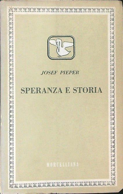 Speranza e storia - Josef Pieper - copertina