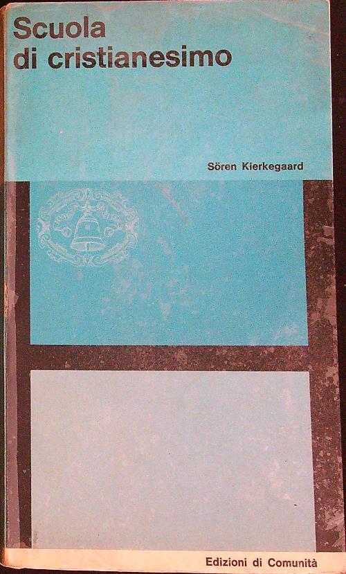 Scuola di cristianesimo - Soren Kierkegaard - copertina