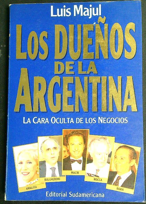 Los Duenos de La Argentina  - Luis Majul - copertina