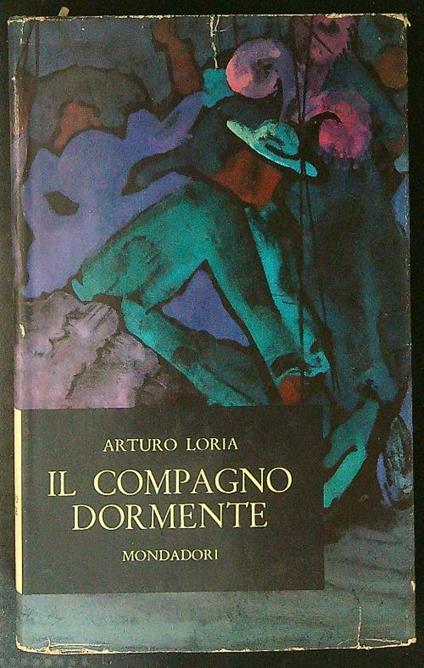 Il  compagno dormente - Arturo Loria - copertina