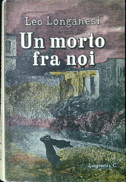 Un morto fra noi - Leo Longanesi - copertina