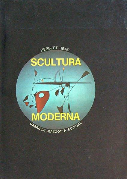 Scultura moderna  - Herbert Read - copertina