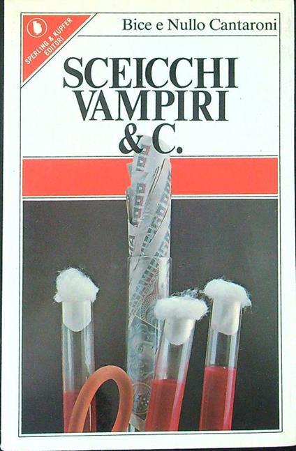 Sceicchi vampiri & C. - Bice e Nullo Cantaroni - copertina