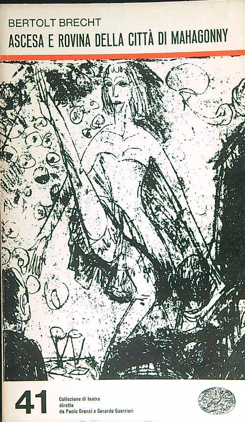 Ascesa e rovina della città di Mahagonny - Bertolt Brecht - copertina
