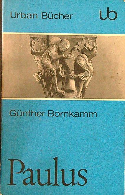 Paulus - Gunhter Bornkamm - copertina