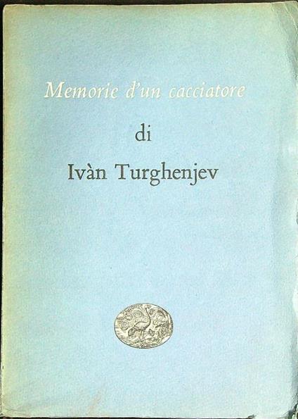 Memorie d'un cacciatore - Ivan Turghenjev - copertina