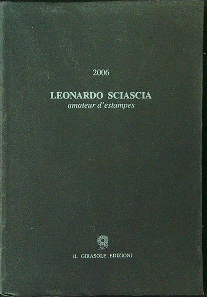 Leonardo Sciascia Amateur d'estampes - copertina