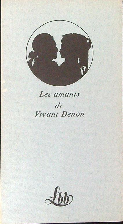 Les  amants - Vivant Denon - copertina