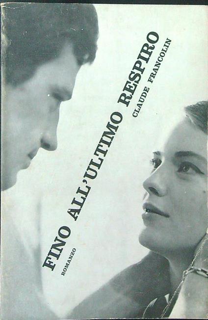 Fino all'ultimo respiro - Claude Francolin - copertina