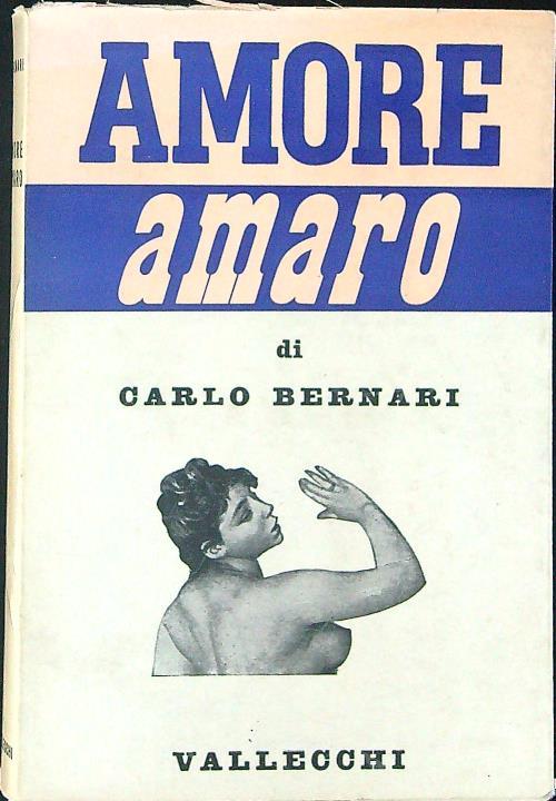Amore amaro - Carlo Bernari - copertina