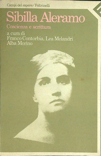 Sibilla Aleramo Coscienza e scrittura - copertina