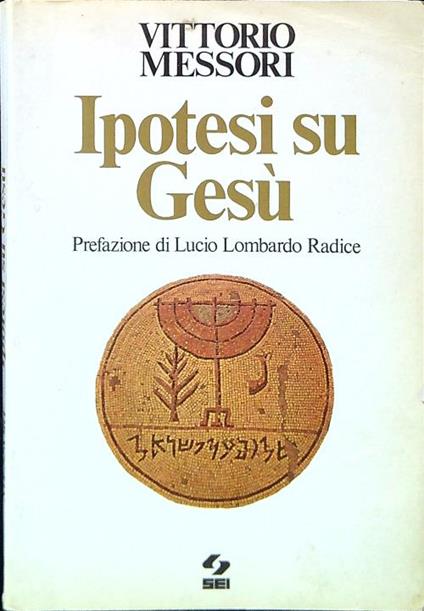 Ipotesi su Gesù - Vittorio Messori - copertina