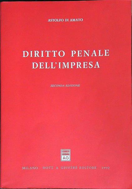 Diritto penale dell'impresa   - Astolfo Di Amato - copertina
