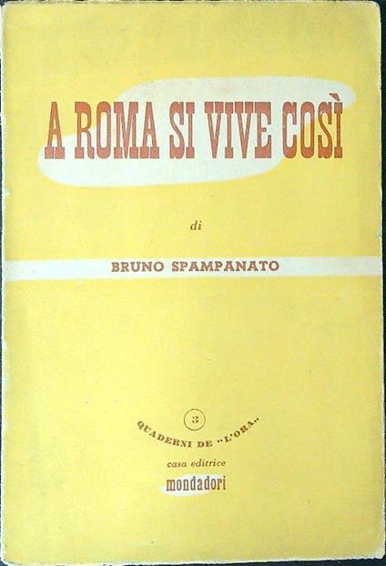 A Roma si vive così - Bruno Spampanato - copertina