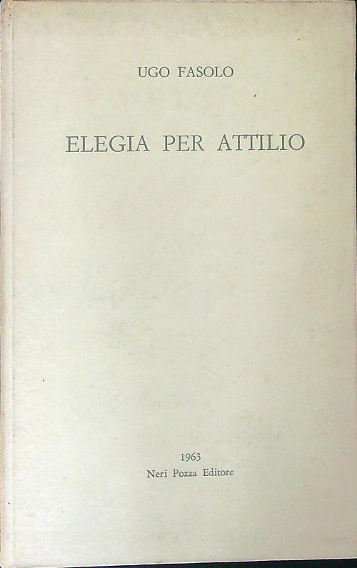 Elegia per Attilio - Ugo Fasolo - copertina