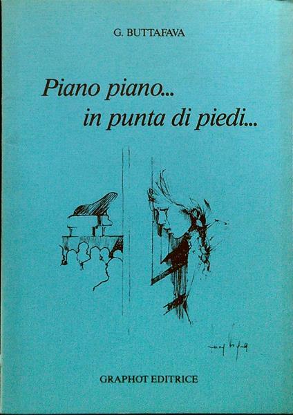 Piano piano... in punta di piedi - Giovanni Buttafava - copertina