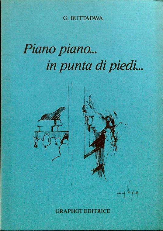Piano piano... in punta di piedi - Giovanni Buttafava - copertina