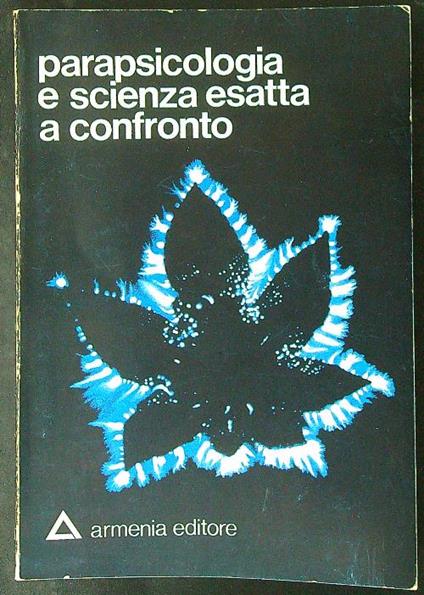 Parapsicologia e scienza esatta a confronto - copertina