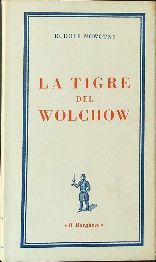 La  tigre del wolchow - Rudolf Nowotny - copertina