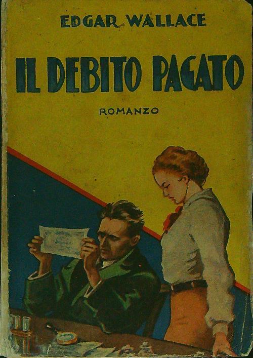 Il  debito pagato - Edgar Wallace - copertina