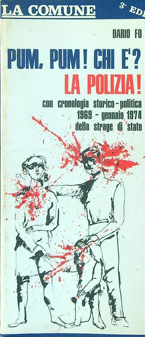 Pup, pum! Chi è? La polizia! - Dario Fo - copertina