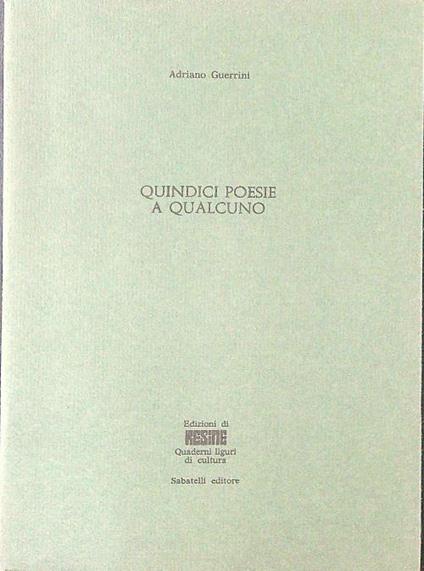Quindici poesie a qualcuno - Adriano Guerrini - copertina