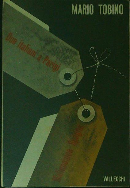 Due Italiani a Parigi - Mario Tobino - copertina