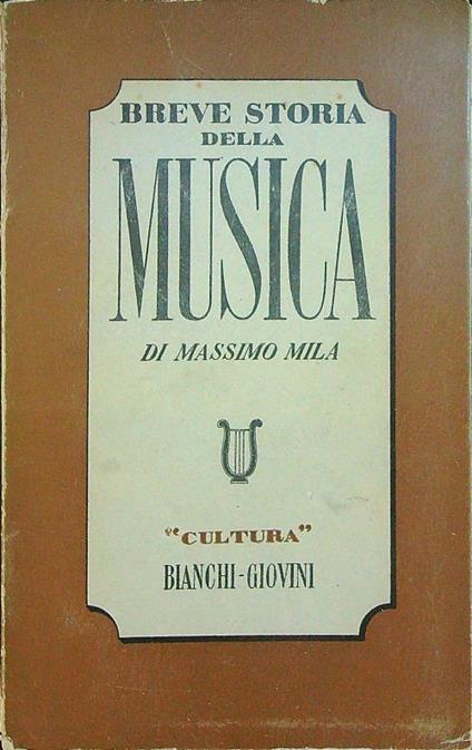 Breve storia della musica - Massimo Mila - copertina