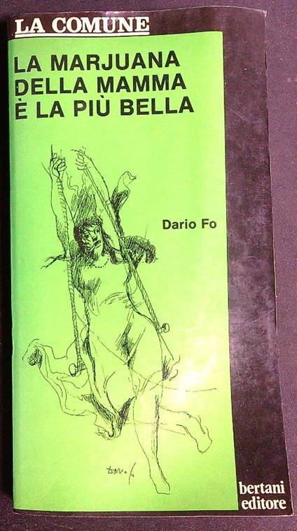La marijuana della mamma è la più bella - Dario Fo - copertina