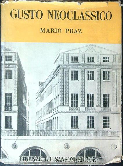 Gusto neoclassico - Mario Praz - copertina