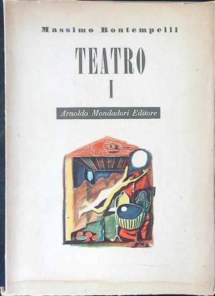 Teatro I - Massimo Bontempelli - copertina