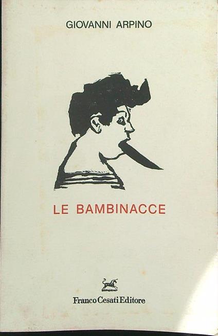 Le  bambinacce - Giovanni Arpino - copertina