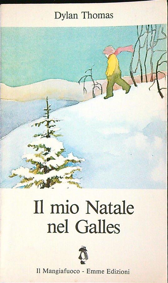 Il mio Natale nel Galles - Dylan Thomas - copertina