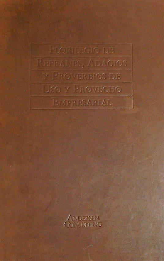Proverbios, refranes y adagios de uso y provecho empresarial - copertina