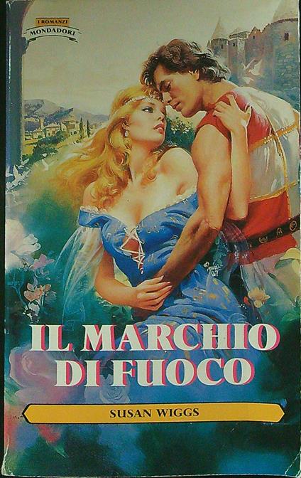 Il marchio di fuoco - Susan Wiggs - copertina