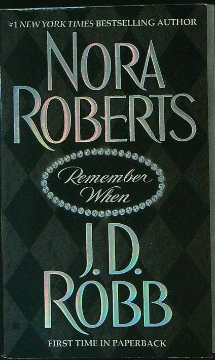 Remember When - Nora Robert,J. D. Robb - copertina