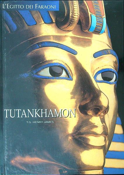 Tutankhamon - Henry T. G. James - copertina