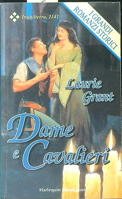 Dame e cavalieri - Laurie Grant - copertina
