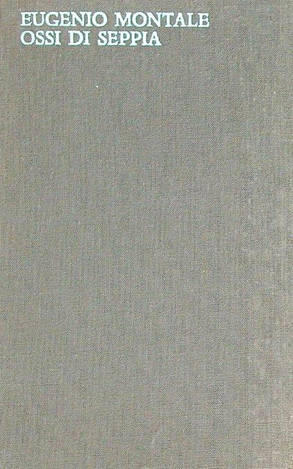 Ossi di seppia   - Eugenio Montale - copertina