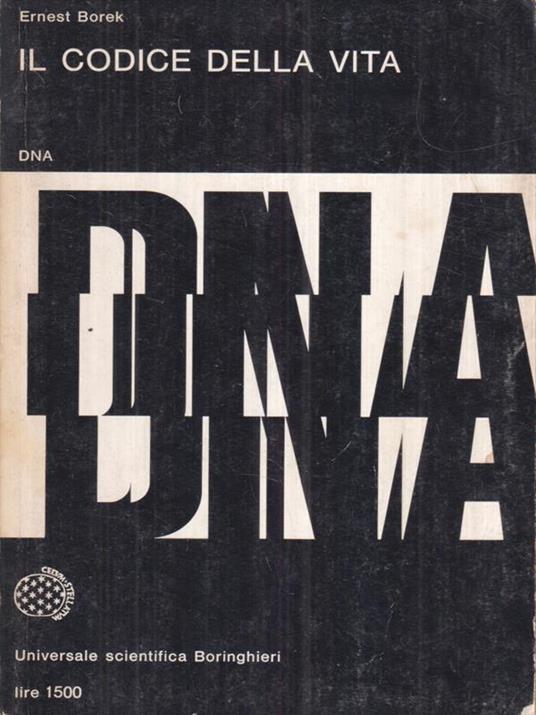 Il codice della vita - Ernest Borek - copertina