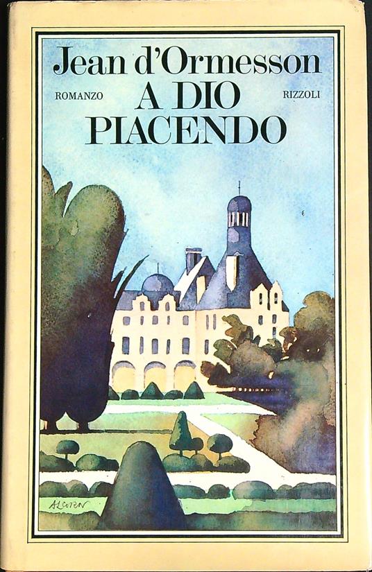 A Dio piacendo - Jean d'Ormesson - copertina