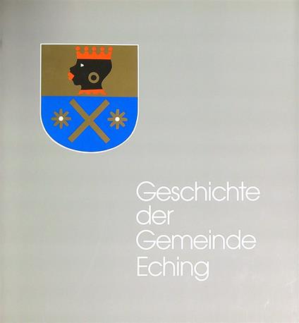 Geschichte der Gemeinde Eching - copertina