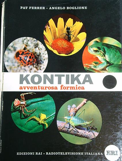 Kontika, avventurosa formica - Pat Ferrer,Angelo Boglione - copertina