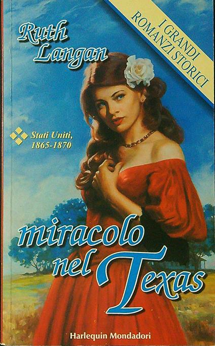Miracolo nel Texas - Ruth Langan - copertina