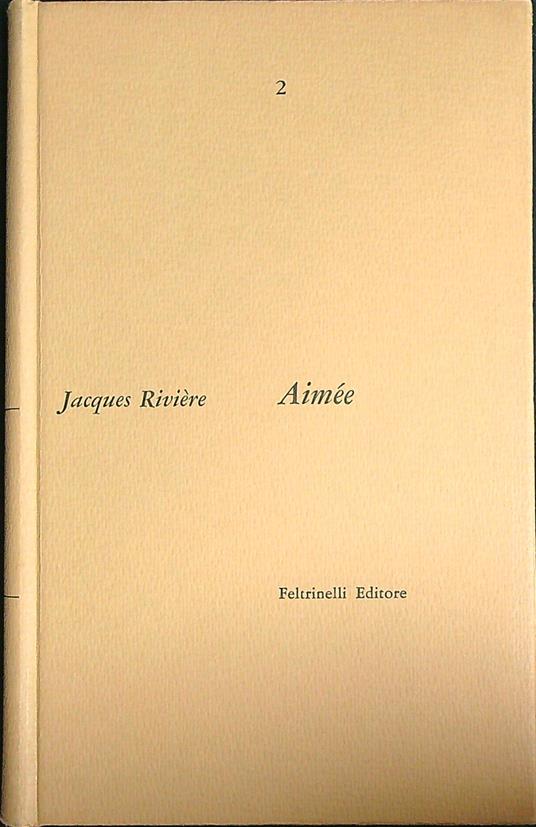Aimée   - Jacques Rivière - copertina